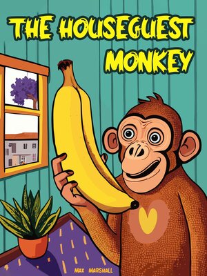 cover image of The Houseguest Monkey